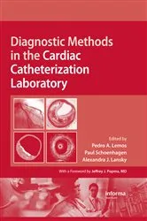 Book cover of Diagnostic Methods in the Cardiac Catheterization Laboratory by Pedro A. Lemos