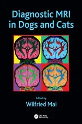 Book cover of Diagnostic MRI in Dogs and Cats by Wilfried Mai