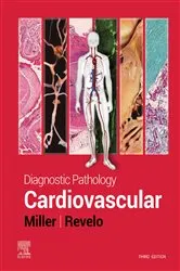 Book cover of Diagnostic Pathology: Cardiovascular (3rd ed.) by Dylan V. Miller MD