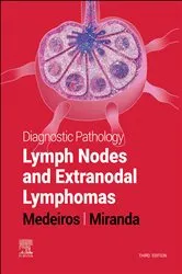 Book cover of Diagnostic Pathology: Lymph Nodes and Extranodal Lymphomas E-Book (3rd ed.) by L. Jeffrey Medeiros MD