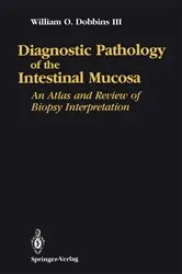 Book cover of Diagnostic Pathology of the Intestinal Mucosa by Dobbins, William O., III.