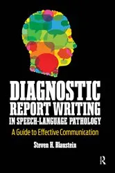 Book cover of Diagnostic Report Writing In Speech-Language Pathology by Steven Blaustein