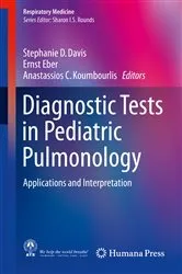 Book cover of Diagnostic Tests in Pediatric Pulmonology by Stephanie D. Davis