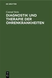 Book cover of Diagnostik und Therapie der Ohrenkrankheiten by Conrad Stein