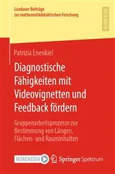Book cover of Diagnostische Fähigkeiten mit Videovignetten und Feedback fördern by Patrizia Enenkiel