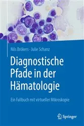 Book cover of Diagnostische Pfade in der Hämatologie by Nils Brökers