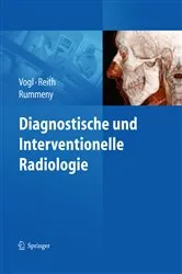 Book cover of Diagnostische und interventionelle Radiologie by Thomas J. Vogl