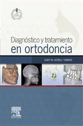 Book cover of Diagnóstico y tratamiento en ortodoncia by Josep Maria Ustrell Torrent