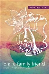 Book cover of Dial a Family Friend by Denise Latto