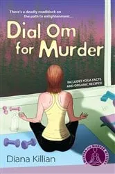 Book cover of Dial Om for Murder by Diana Killian