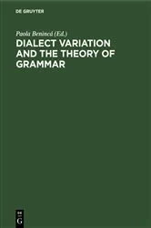 Book cover of Dialect Variation and the Theory of Grammar by Paola Benincá