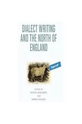 Book cover of Dialect Writing and the North of England by Unknown