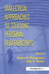Book cover of Dialectical Approaches to Studying Personal Relationships by Barbara M. Montgomery