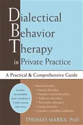 Book cover of Dialectical Behavior Therapy in Private Practice by Thomas Marra