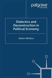 Book cover of Dialectics and Deconstruction in Political Economy by R. Albritton
