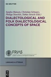 Book cover of Dialectological and Folk Dialectological Concepts of Space by Sandra Hansen
