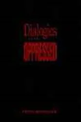 Book cover of Dialogics of the Oppressed by Peter Hitchcock