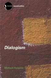 Book cover of Dialogism (2nd ed.) by Michael Holquist