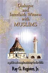 Book cover of Dialogue and Interfaith Witness with Muslims by Ray Register