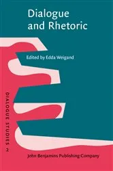 Book cover of Dialogue and Rhetoric by Edda Weigand