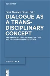 Book cover of Dialogue as a Trans-disciplinary Concept by Paul Mendes-Flohr