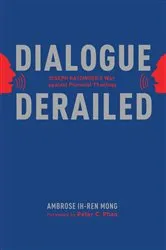 Book cover of Dialogue Derailed by Ambrose Mong