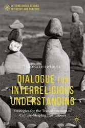 Book cover of Dialogue for Interreligious Understanding by Leonard Swidler