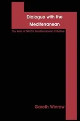 Book cover of Dialogue with the Mediterranean by Gareth Mark Winrow