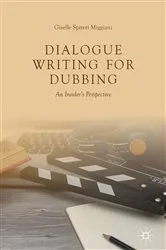 Book cover of Dialogue Writing for Dubbing by Giselle Spiteri Miggiani