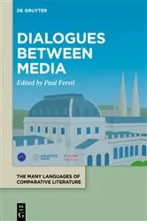 Book cover of Dialogues between Media by Paul Ferstl
