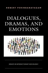 Book cover of Dialogues, Dramas, and Emotions by Robert Perinbanayagam