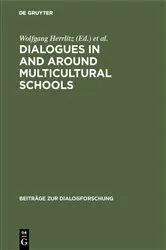 Book cover of Dialogues in and around Multicultural Schools by Wolfgang Herrlitz