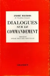 Book cover of Dialogues sur le commandement by André Maurois