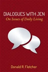 Book cover of Dialogues with Jen by Donald R. Fletcher