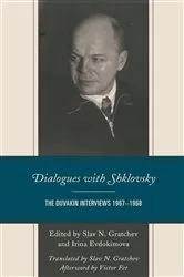 Book cover of Dialogues with Shklovsky by Slav N. Gratchev