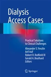 Book cover of Dialysis Access Cases by Alexander S. Yevzlin