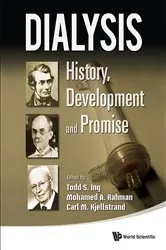 Book cover of Dialysis: History, Development And Promise by Todd S Ing