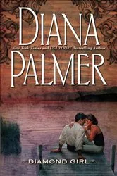 Book cover of Diamond Girl by Diana Palmer