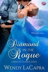 Book cover of Diamond in the Rogue by Wendy LaCapra