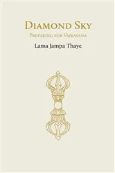 Book cover of Diamond Sky by Lama Jampa Thaye