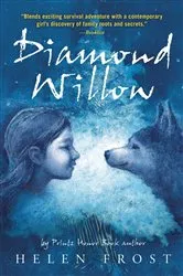 Book cover of Diamond Willow by Helen Frost