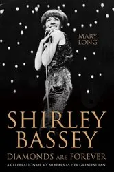 Book cover of Diamonds Are Forever - Shirley Bassey by Unknown