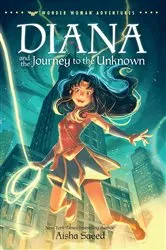 Book cover of Diana and the Journey to the Unknown by Aisha Saeed