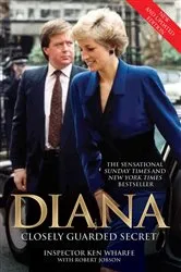 Book cover of Diana - Closely Guarded Secret - New and Updated Edition by Unknown