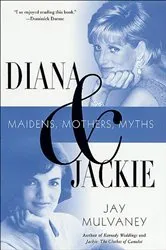 Book cover of Diana & Jackie by Jay Mulvaney