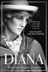 Book cover of Diana - Remembering the Princess by Unknown