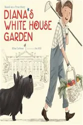 Book cover of Diana's White House Garden by Elisa Carbone