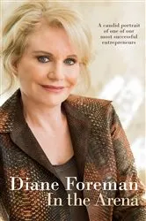 Book cover of Diane Foreman: In the Arena by Diane Foreman