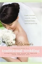 Book cover of Diane Warner's Complete Guide to a Traditional Wedding by Diane Warner