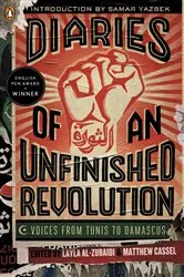 Book cover of Diaries of an Unfinished Revolution by Matthew Cassel